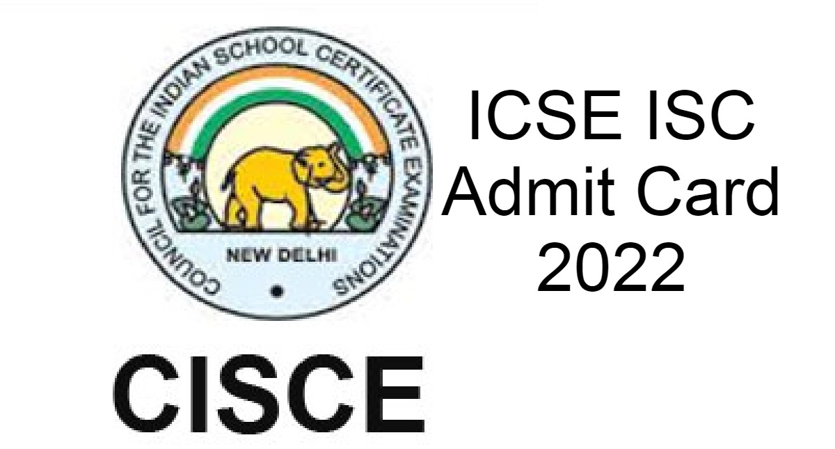 ICSE ISC Admit Card 2022: कब आएगा ICSE, ISC एडमिट कार्ड ? परीक्षा में मात्र 5 दिन बचे,लेटेस्ट अपडेट जानें