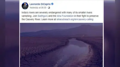 Cauvery Calling: हॉलीवुड एक्टर डिकैप्रियो ने की कावेरी नदी के संरक्षण की अपील