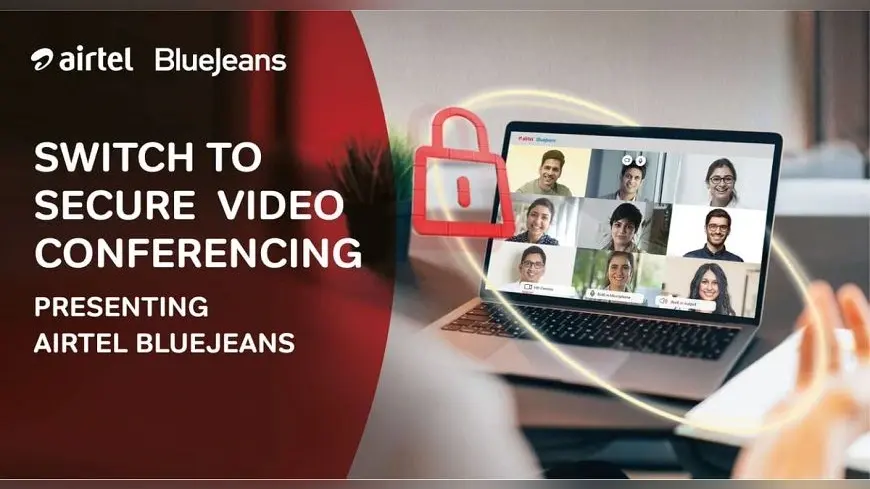 Airtel BlueJeans: एयरटेल ने लॉन्च किया अपना वीडियो कॉलिंग ऐप, तीन महीने का ट्रायल फ्री