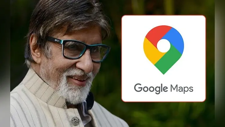 Google Maps पर अब अमिताभ बच्चन आपको दिखाएंगे ‘सही रास्ता’