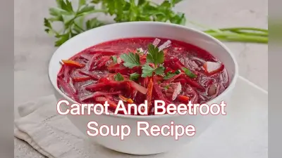 Carrot And Beetroot Soup Recipe:सर्दियों में ट्राई करें हेल्दी गाजर, चुकंदर सूप, बनाने की आसान विधि जानें