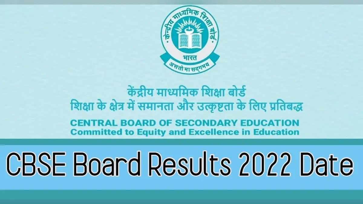 CBSE Board Results 2022 Date:10वीं,12वीं टर्म 2 रिजल्ट जल्द,cbseresults.nic.in पर, ऐसे चेक करें