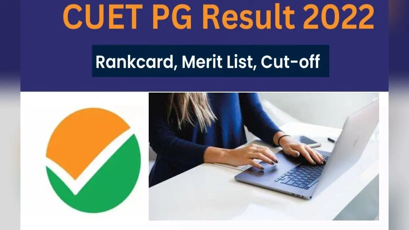 CUET PG Result 2022: जारी हुआ सीयूईटी पीजी का रिजल्ट, ऐसे चेक करें अपना स्कोरकार्ड