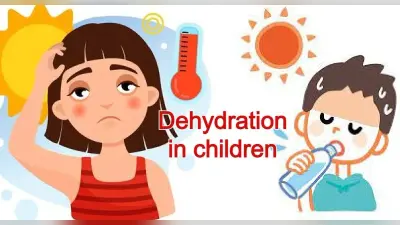 Dehydration in children:बच्चों में डिहाइड्रेशन के करण,इलाज जानें,इन लक्षणों को नजरअंदाज न करें पैरेंट्स