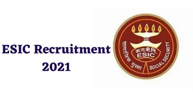 ESIC Recruitment 2021: कर्मचारी राज्य बीमा निगम कर रहा है बिना परीक्षा के भर्तियां, ये है आवेदन करने की प्रक्रिया