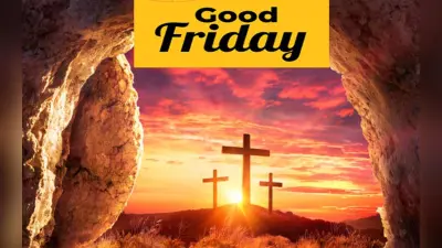 Good Friday 2023: 7 अप्रैल को गुड फ्राइडे? जानें क्यों कहा जाता इस दिन को ‘गुड फ्राइडे और ब्लैक फ्राइडे’