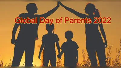 Global Day of Parents 2022:आज मनाया जा रहा है ग्लोबल डे ऑफ पैरेंट्स,जानें इस दिन का महत्व,उद्देश्य और थीम