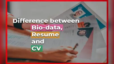 Bio-Data, Resume और CV में क्या है अंतर, इनमें कौन है सबसे बेस्ट, जानें
