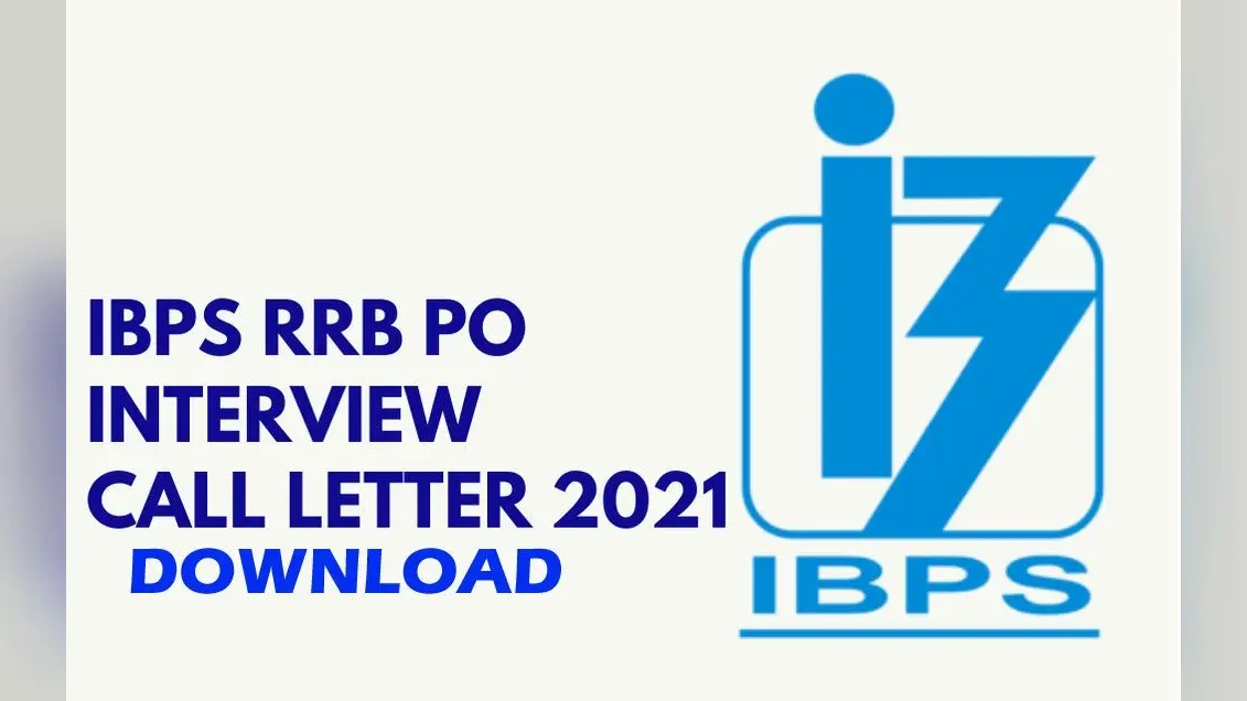 IBPS RRB PO Interview Call Letter 2021 Out: आईबीपीएस ने जारी किया आरआरबी पीओ के लिए इंटरव्यू कॉल लेटर, यहां से डाउनलोड करें प्रवेश पत्र