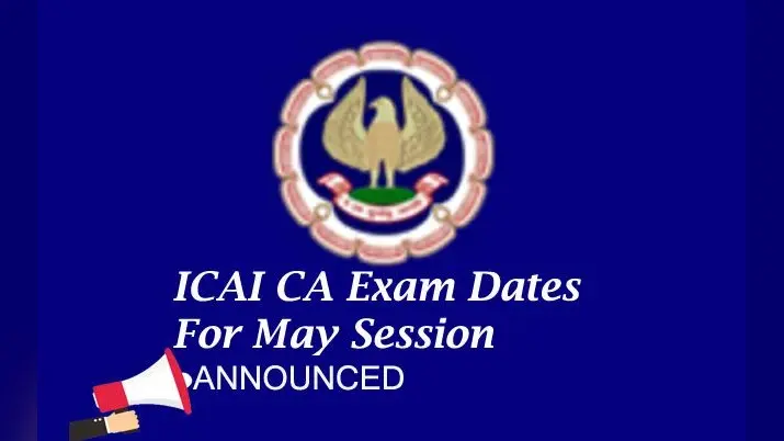CA Exams 2024 Dates Revised: सीए इंटरमीडिएट और फाइनल परीक्षा का नया शेड्यूल हुआ जारी, देखें अब कब होगें एग्जाम्स