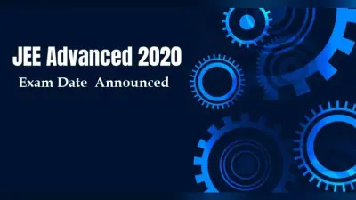JEE Advanced, NEET 2020 Exam Date: HRD मंत्री रमेश पोखरियाल ने कर दी घोषणा, कब होगी जेईई एडवांस की परीक्षा, यहां देखें लेटेस्ट अपडेट