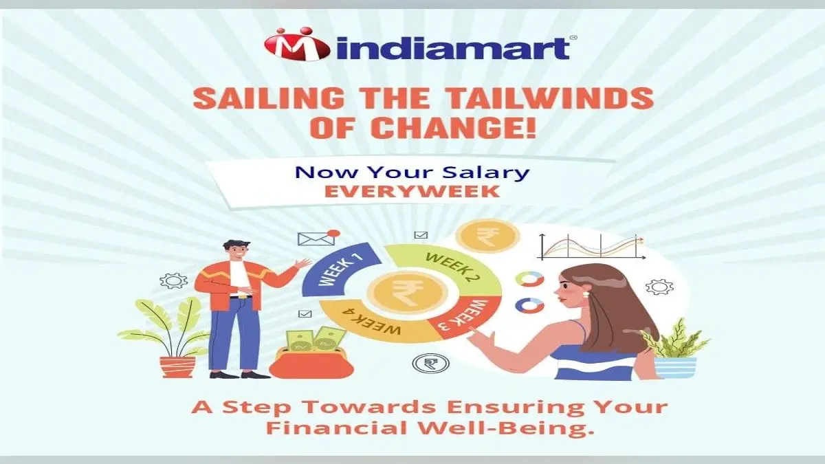 IndiaMART : यह कंपनी अब अपने कर्मचारियों को देगी वीकली सैलरी, कहा-फाइनेंशियल वेलनेस के लिए उठाया कदम