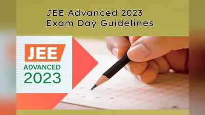 JEE Advanced 2023 परीक्षा कल, ड्रेस कोड, रिपोर्टिंग टाइम, समेत यहां चेक करें पूरी Guidelines