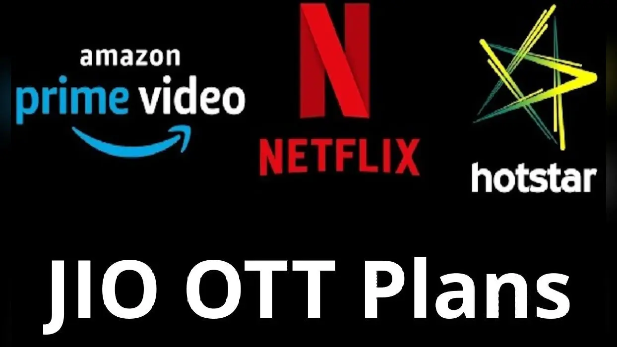 Netflix, Hotstar, Amazon Prime के बेनिफिट्स वाले JIO के सबसे सस्ते रीचार्ज
