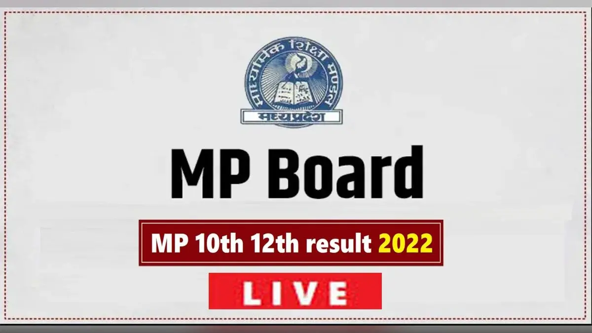MP Board Results 2022 LIVE: एमपी बोर्ड रिजल्ट जारी, प्रगति मित्तल 12वीं की, नैंसी दुबे 10वीं टॉपर
