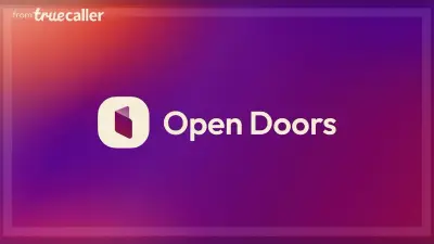TrueCaller लाया Open Doors ऐप, यूजर्स को मिली सीक्रेट कॉल करने की आजादी