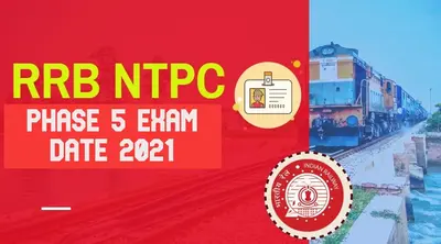 RRB NTPC Phase 5 Exam Date 2021: आरआरबी एनटीपीसी भर्ती परीक्षा के फेज 5 का शेड्यूल जारी, इस दिन से शुरू होने वाले हैं Exam