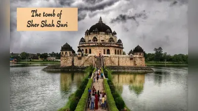 Sher Shah Suri Tomb Tour: शेर शाह सूरी का मकबरा इसलिए है खास, कहा जाता है भारत का दूसरा ताजमहल