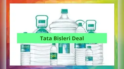 Tata Bisleri Deal: टाटा की होगी बिसलेरी! 7000 करोड़ की डील पर बातचीत अंतिम दौर में