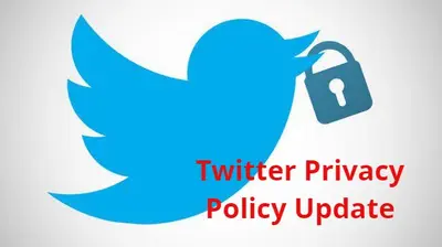 Twitter की नयी प्राइवेसी पॉलिसी आज से लागू, जानें क्या हैं बड़े बदलाव
