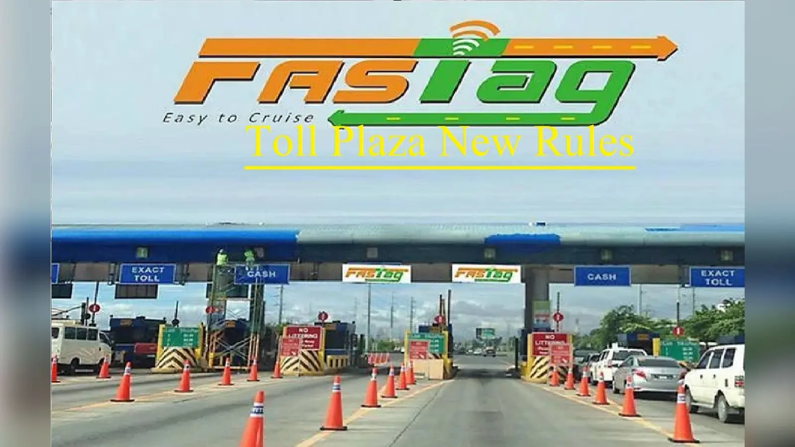 Toll Plaza New Rules : NHAI ने दिया आदेश सिर्फ 10 सेकेंड हो इंतजार की अवधि, 100 मीटर से ज्यादा टोल पर लगी लाइन तो टैक्स माफ