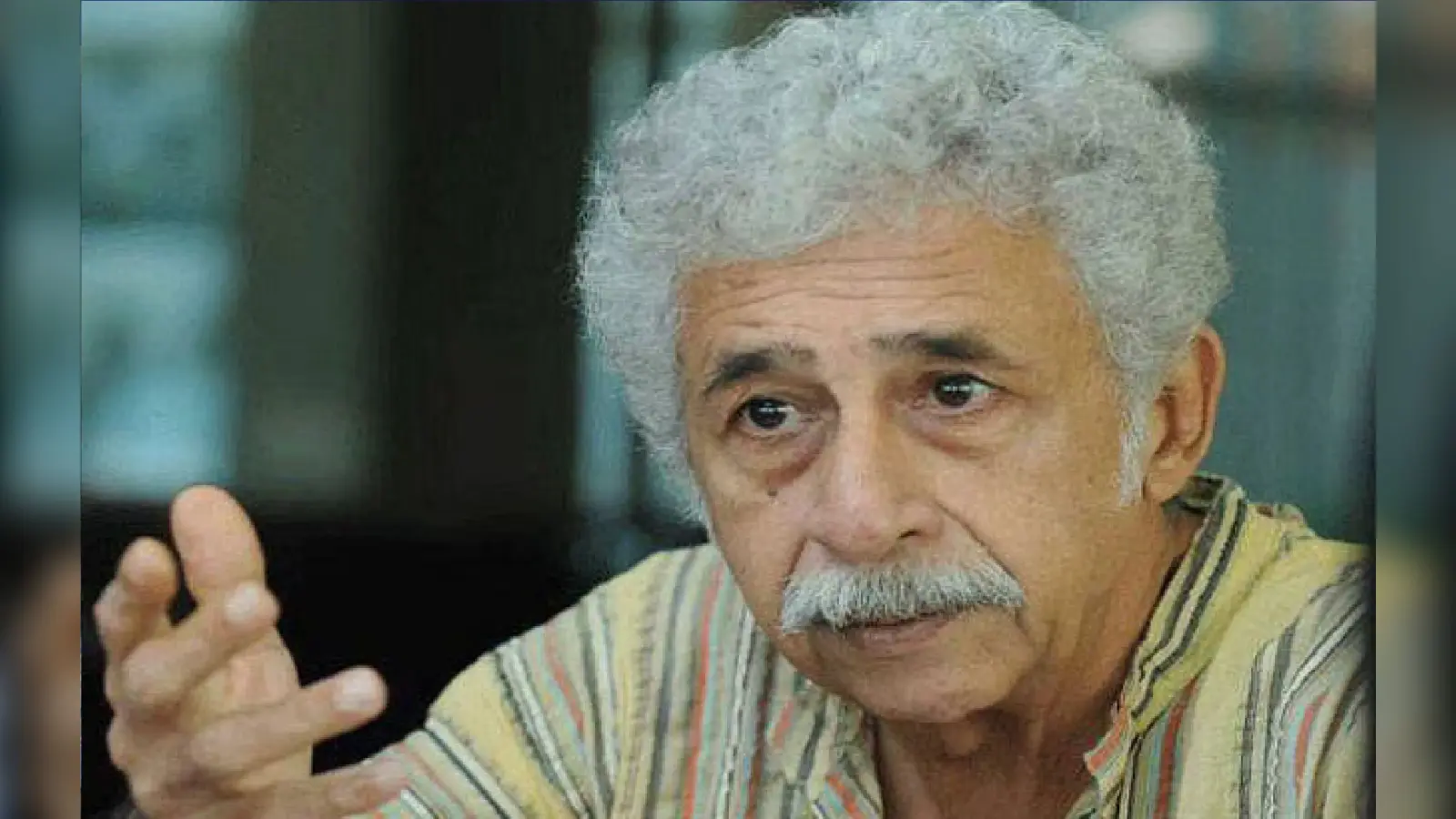 लव जिहाद पर फिर बोले नसीरूद्दीन शाह कहा, मैं गुस्से में हूं…