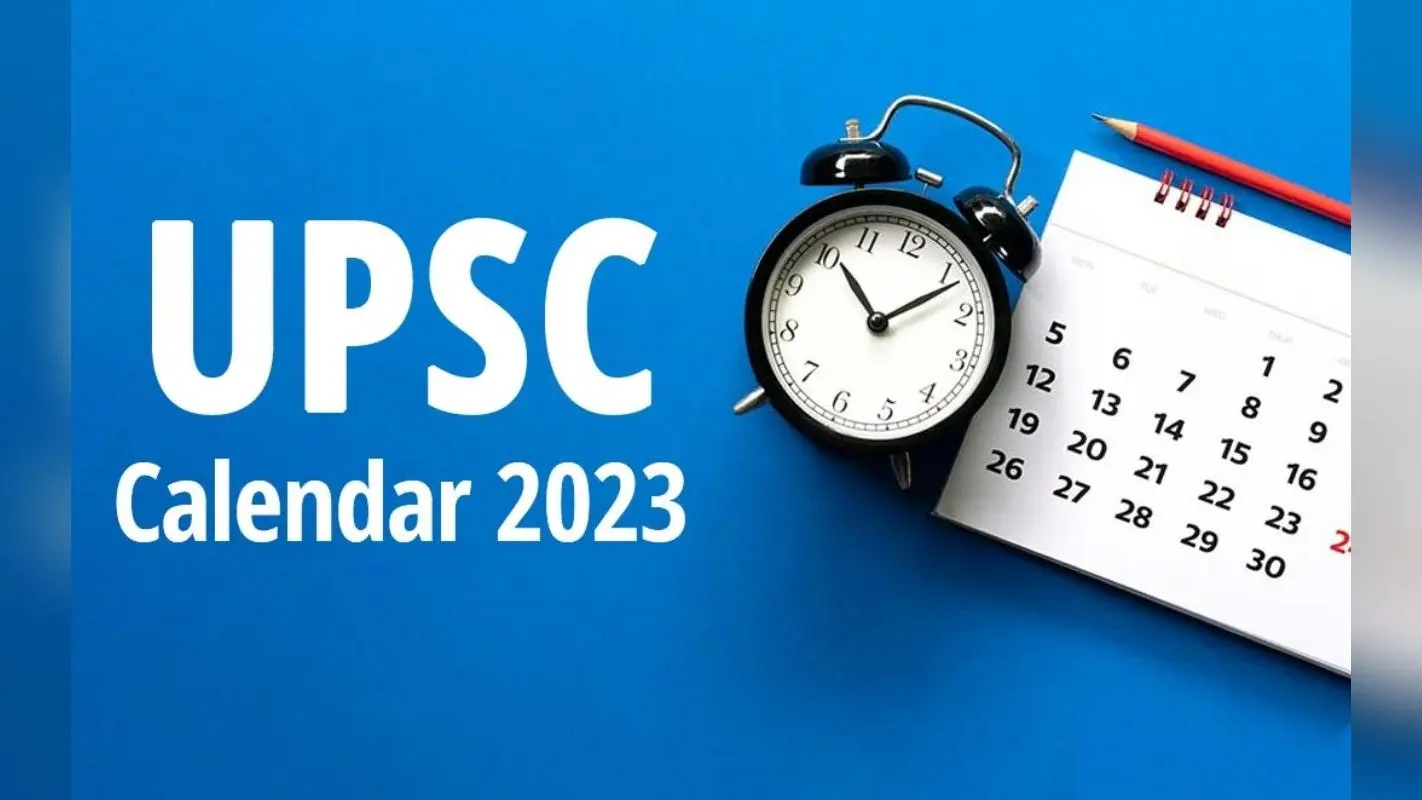 UPSC Calendar 2023 यहां चेक करें, जानें कब होगी परीक्षा, कब आएगा एग्जाम फॉर्म?