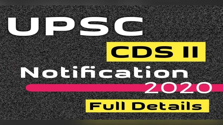 Sarkari Naukri, UPSC CDS II Recruitment 2020: यूपीएससी द्वारा संयुक्त रक्षा सेवा का नोटिफिकेशन जारी, जानें पूरी डिटेल
