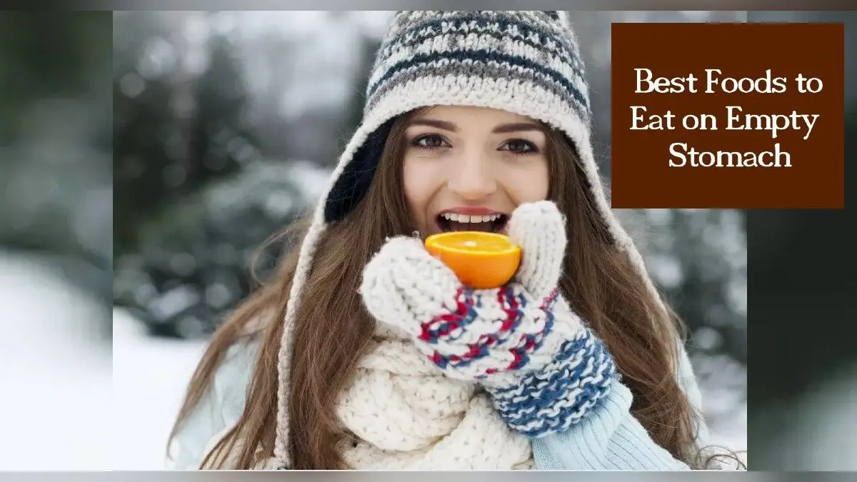 Winter Diet Plan: सर्दियों के मौसम में खाली पेट खाएं ये 5 फूड्स, होंगे ये जबरदस्त फायदे