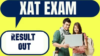XAT Result 2021: XLRI जमशेदपुर ने जारी किया Xavier Aptitude Test 2021 का रिजल्ट, ऐसे देख सकते हैं अपना अंक