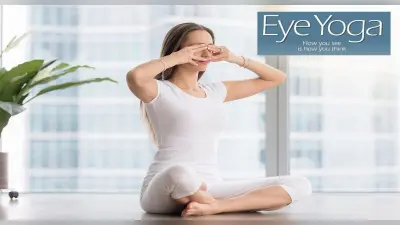 Yoga For Eyes: आंखों की रोशनी बढ़ायेंगे ये योगासन, पैर,कंधे,कमर,गर्दन और फेफड़े के लिए भी है फायदेमंद