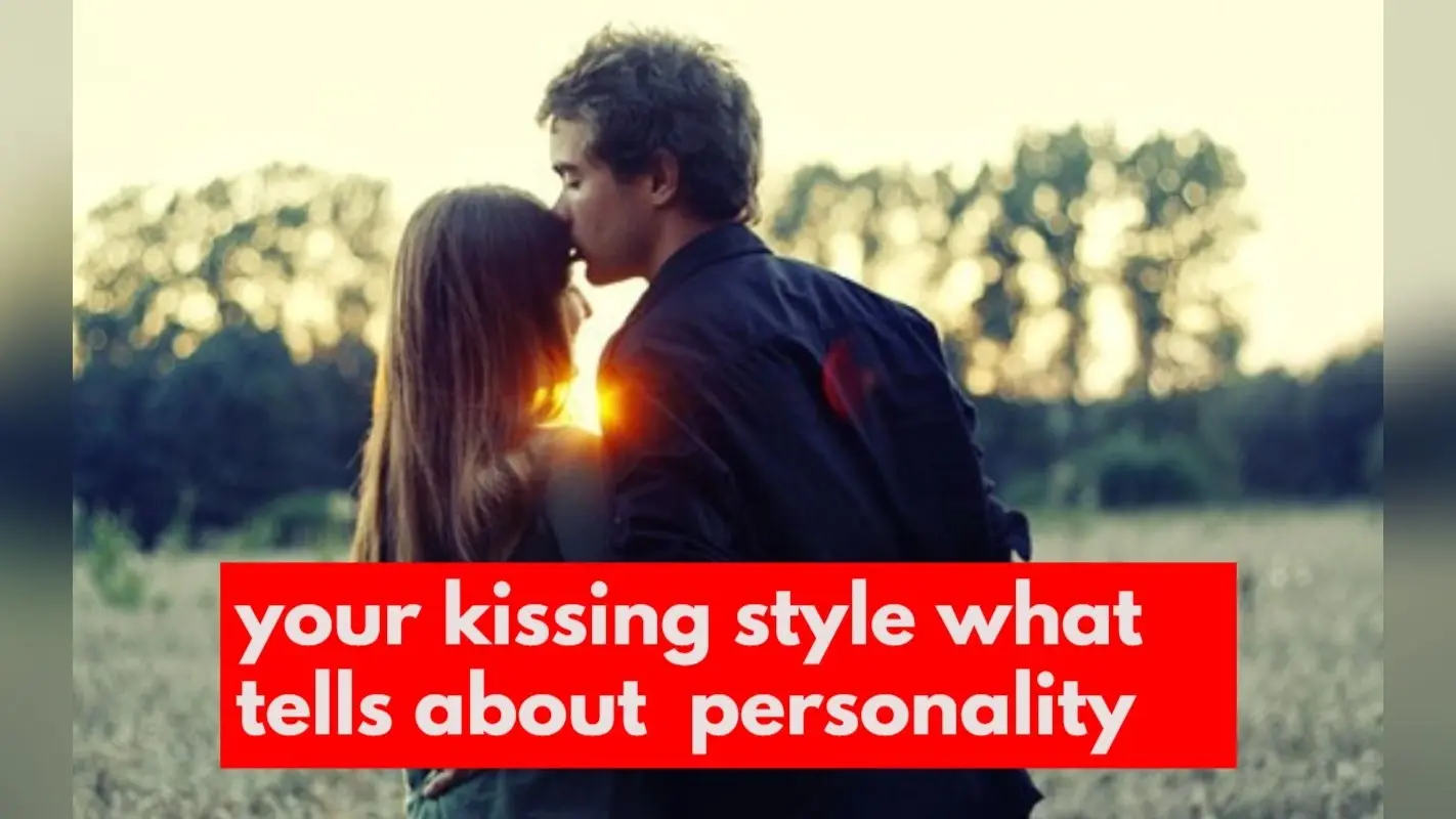 kiss करने के तरीके से जानिए कैसी है आपकी पर्सनालिटी? लक्षण और स्वभाव
