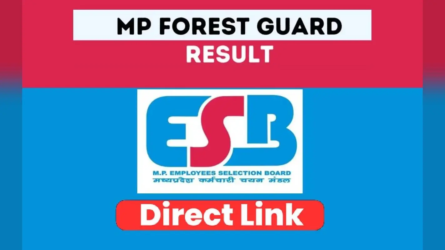 MP Forest Guard Result 2024 जल्द होने वाला है जारी, ऐसे कर सकते हैं चेक