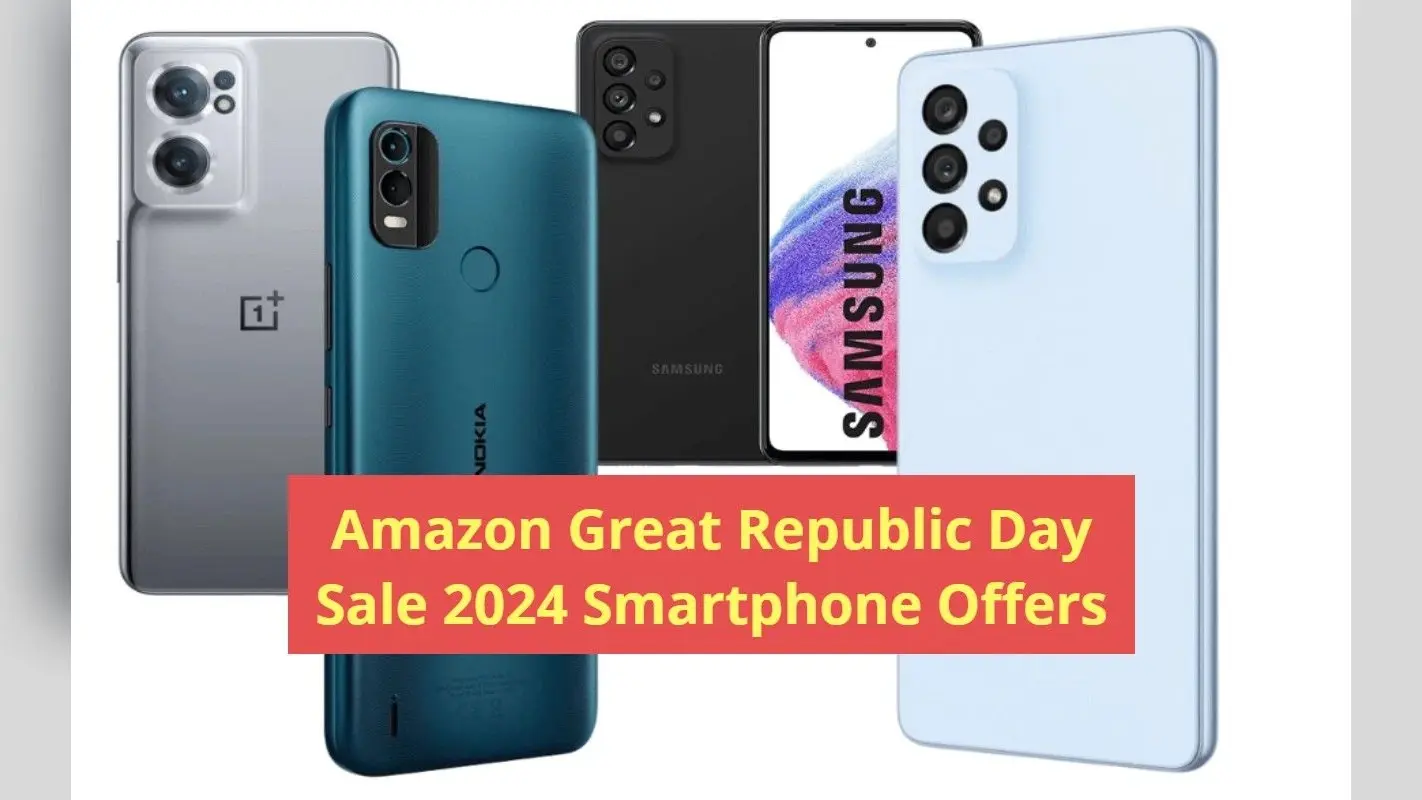 Amazon Great Republic Day Sale 2024: इन स्मार्टफोन्स पर मिल रही भारी छूट, अभी लपक लो ऑफर