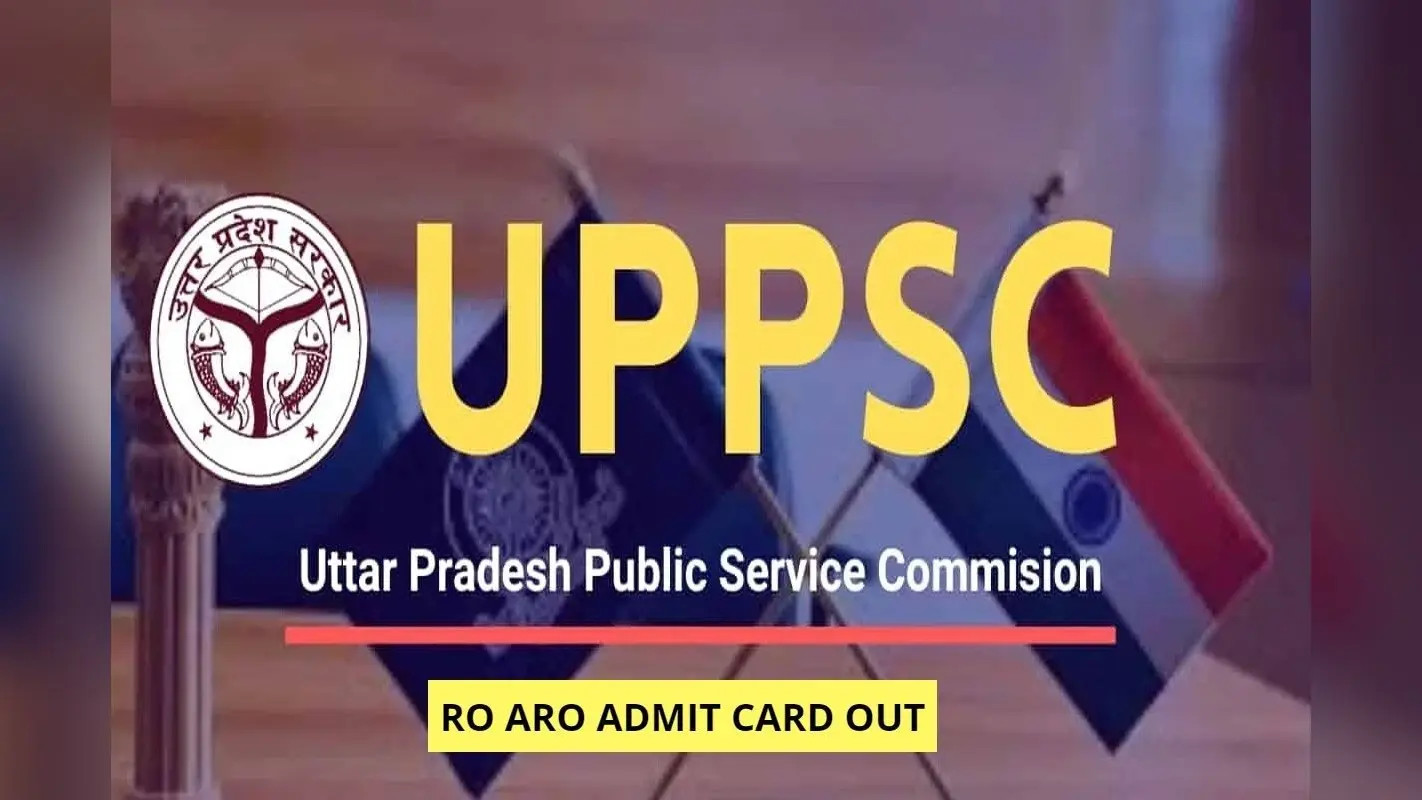 UPPSC RO ARO का एडमिट कार्ड जारी, 11 फरवरी को होगी परीक्षा