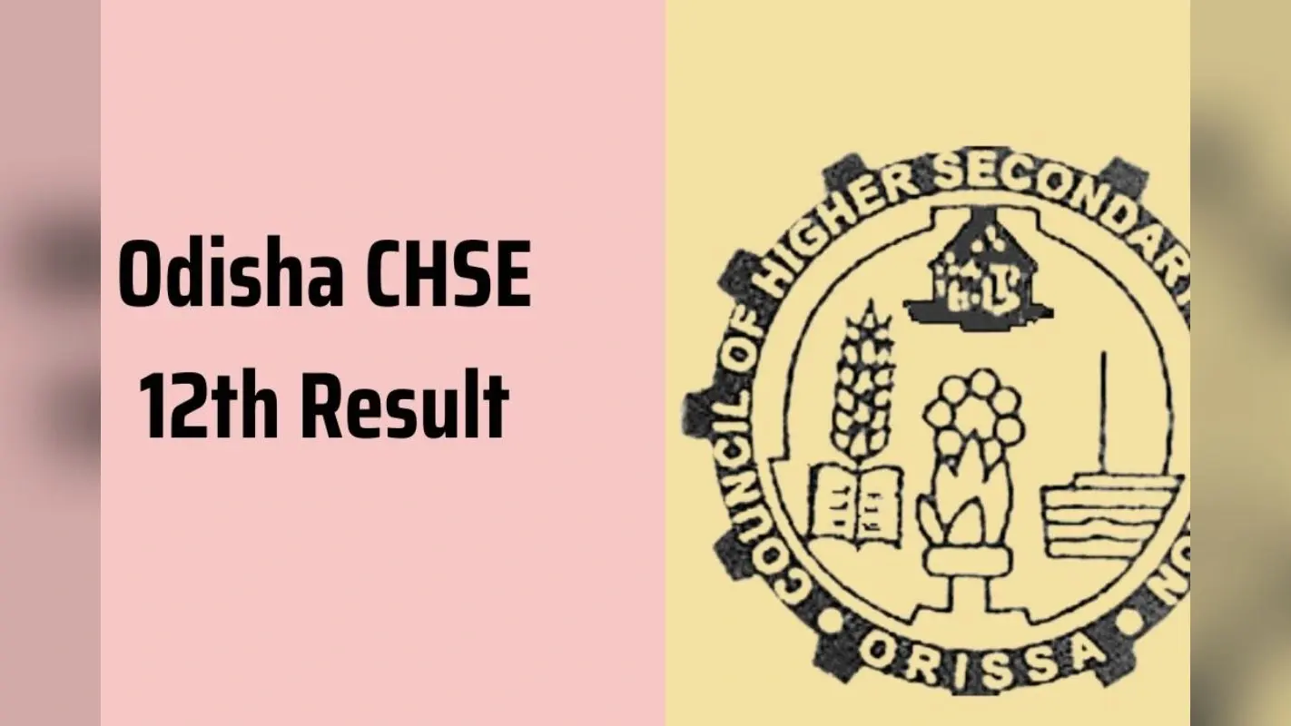 CHSE ODISHA CLASS 12 RESULT 2024: 26 मई को जारी होगा सीएचएसई ओडिशा +2 का रिजल्ट