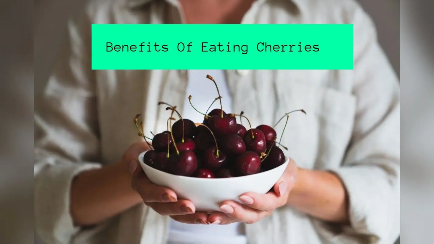 Cherries: रोजाना चेरी खाने के 5 सबसे बड़े फायदे