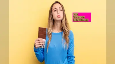 Dark Chocolate: डार्क चॉकलेट अधिक मात्रा में खाने के 4 नुकसान