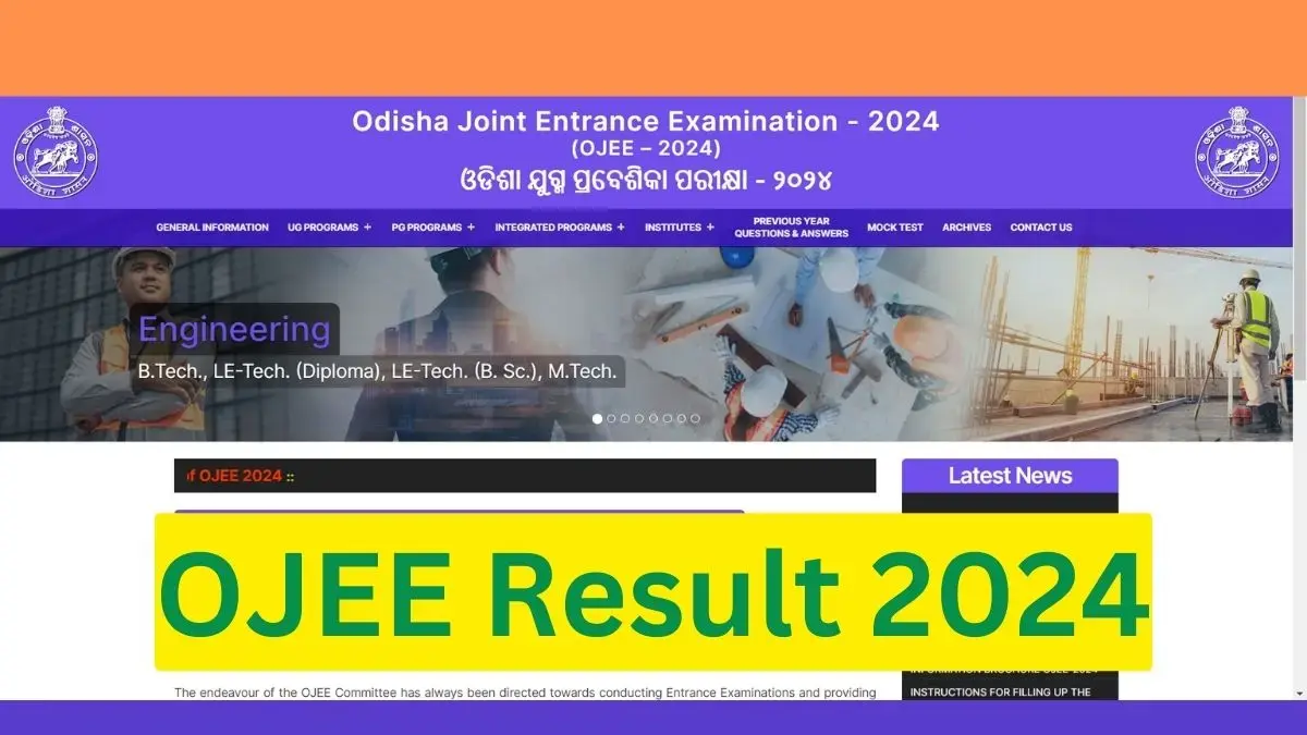 O JEE 2024 का परीक्षा परिणाम जारी, इस दिन से होगी कांउसलिंग शुरु,जानें