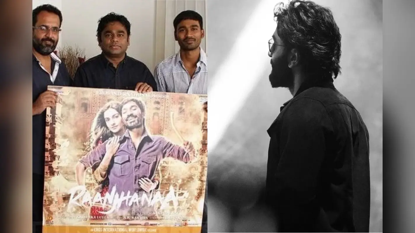 Dhanush: फिल्म ‘रांझणा’ के लिए पहली पसंद था यें स्टार किड इस वजह से नहीं बन पाये कुंदन