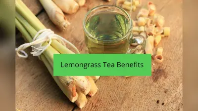 Lemongrass Tea Benefits: लेमनग्रास से बनी हुई चाय पीने के 6 अद्भुत फायदे