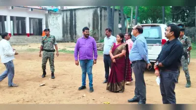 Auranvagad News : जिप अध्यक्ष व डीडीसी ने आइबी का किया निरीक्षण