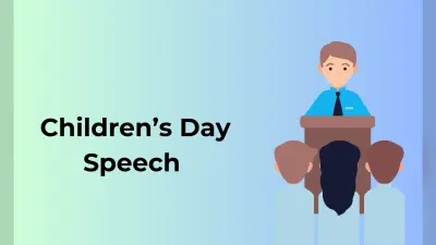 Children’s Day Speech: बच्चे हो जाएंगे खुश, बाल दिवस पर दें ये दमदार स्पीच