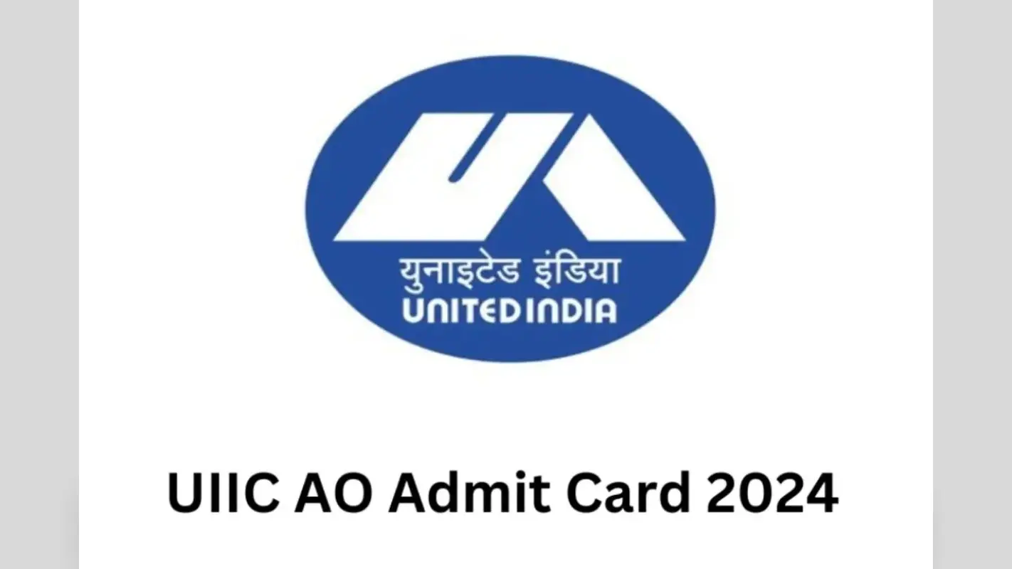 UIIC AO Admit Card Out: यूनाइटेड इंडिया इंश्योरेंस कंपनी लिमिटेड की परीक्षा का एडमिट कार्ड जारी, ऐसे करें डाउनलोड