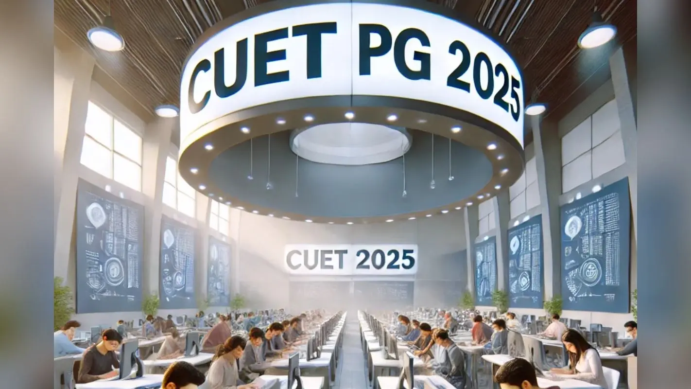 CUET PG 2025 : हासिल करें अपनी पसंद के पीजी प्रोग्राम में प्रवेश