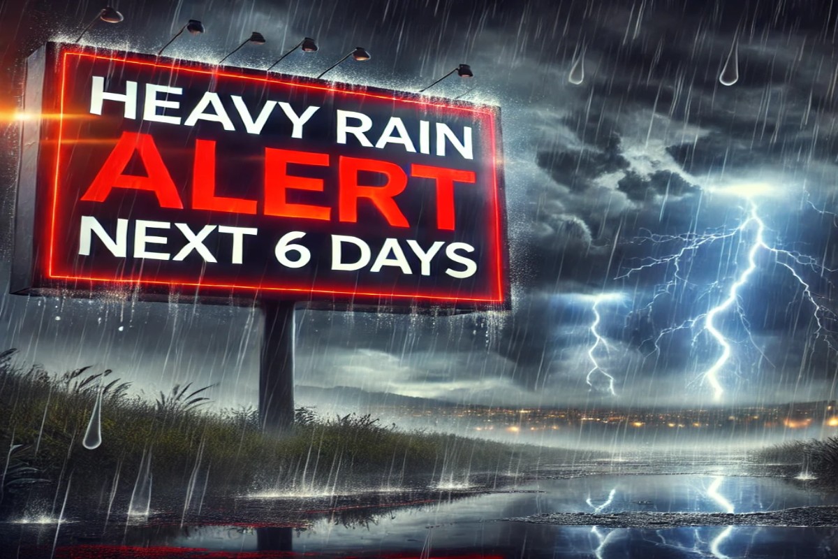 Rain Alert: अगले 6 दिन कई राज्यों में भयंकर बारिश का हाई अलर्ट