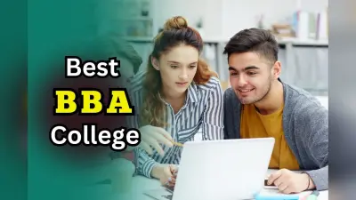 Best BBA College: ये हैं बिहार के बैस्ट बीबीए कॉलेज, कम फीस के साथ प्लेसमेंट भी