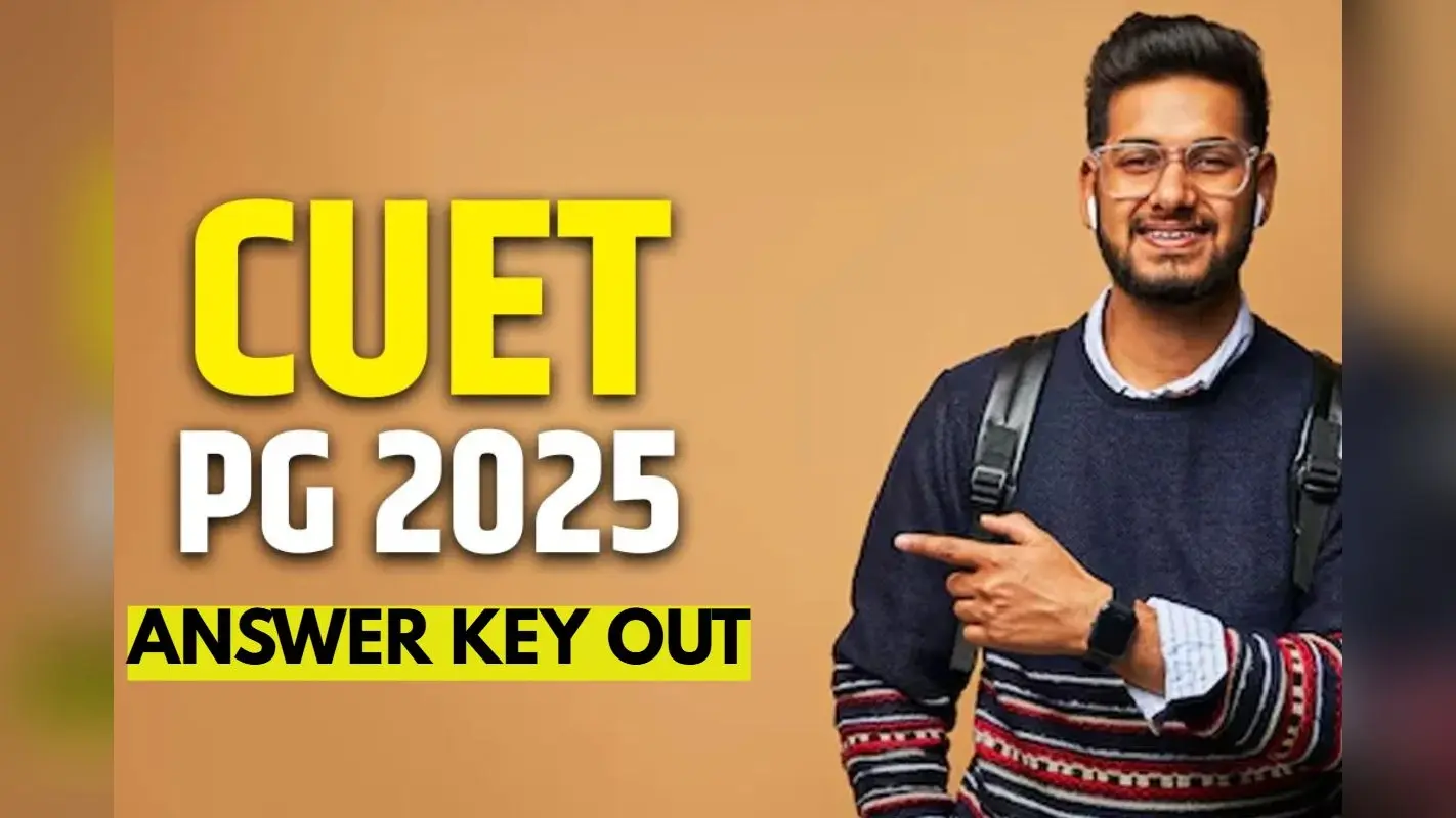 CUET PG 2025 Answer Key OUT: सीयूईटी पीजी परीक्षा की आंसर की जारी, यहां से करें डाउनलोड