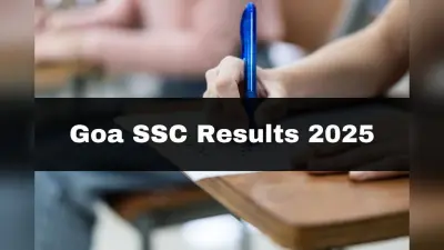 GBSHSE Goa Board 10th SSC Result 2025 OUT: गोवा बोर्ड 10वीं का रिजल्ट जारी, सबसे पहले यहां देखें