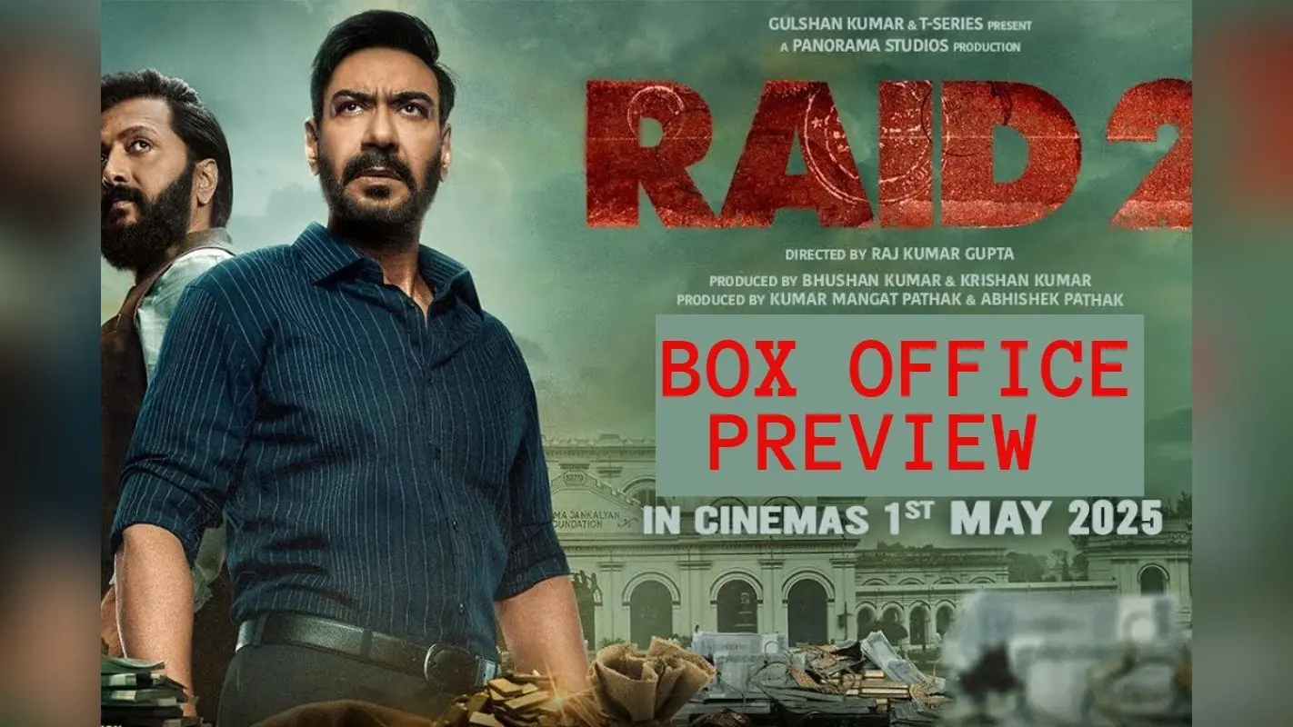 Raid 2 Box Office Preview: अजय देवगन की रेड 2 दोहराएगी ब्लॉकबस्टर इतिहास? ओपनिंग डे पर टिंकी नजरें